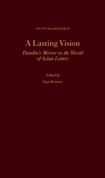 A Lasting Vision : Dandin's Mirror in the World of Asian Letters