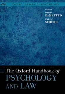 The Oxford Handbook of Psychology and Law