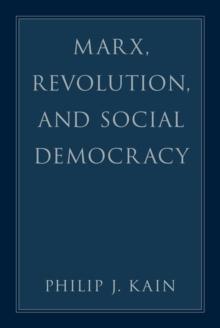 Marx, Revolution, and Social Democracy