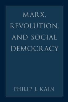 Marx, Revolution, and Social Democracy