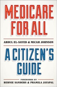 Medicare for All : A Citizen's Guide