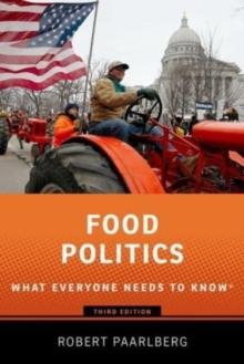 Food Politics : What Everyone Needs to Know