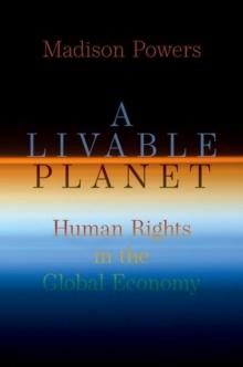 A Livable Planet : Human Rights in the Global Economy