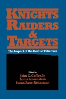 Knights, Raiders, and Targets : The Impact of the Hostile Takeover