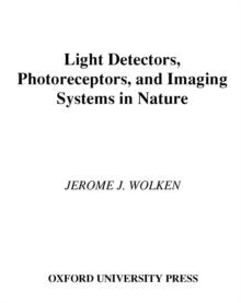 Light Detectors, Photoreceptors, and Imaging Systems in Nature