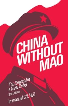 China without Mao : The Search for a New Order