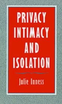 Privacy, Intimacy, and Isolation