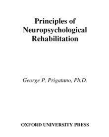 Principles of Neuropsychological Rehabilitation