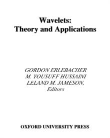 Wavelets : Theory and Applications