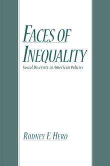 Faces of Inequality : Social Diversity in American Politics