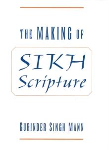 The Making of Sikh Scripture