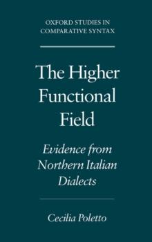 The Higher Functional Field : Evidence from Northern Italian Dialects