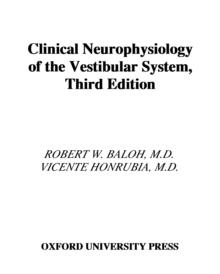 Clinical Neurophysiology of the Vestibular System