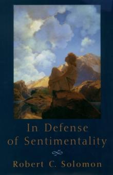 In Defense of Sentimentality