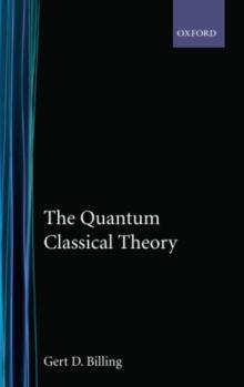 The Quantum Classical Theory