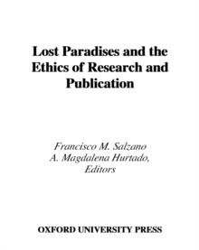 Lost Paradises and the Ethics of Research and Publication