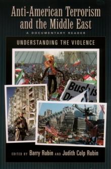 Anti-American Terrorism and the Middle East : A Documentary Reader