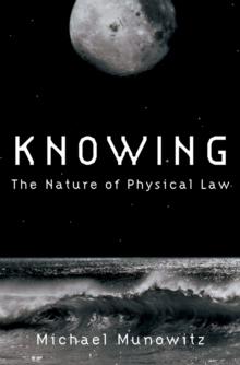 Knowing : The Nature of Physical Law