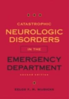 Catastrophic Neurologic Disorders in the Emergency Department