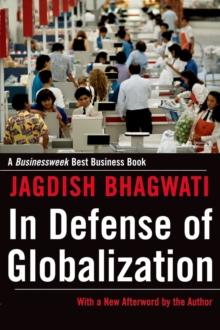 In Defense of Globalization : With a New Afterword