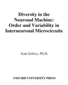 Diversity in the Neuronal Machine : Order and Variability in Interneuronal Microcircuits