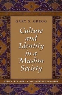 Culture and Identity in a Muslim Society