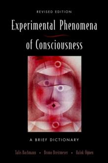 The Experimental Phenomena of Consciousness : A Brief Dictionary