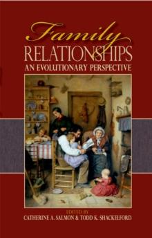 Family Relationships : An Evolutionary Perspective