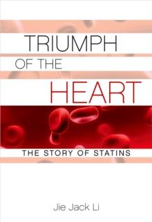 Triumph of the Heart : The Story of Statins