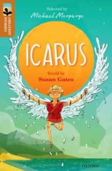 Oxford Reading Tree TreeTops Greatest Stories: Oxford Level 8: Icarus