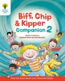 Oxford Reading Tree: Biff, Chip and Kipper Companion 2 : Year 1 / Year 2