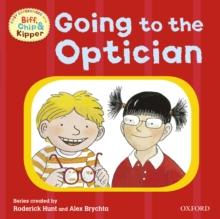 First Experiences with Biff, Chip and Kipper: At the Optician