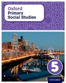 Oxford Primary Social Studies Student Book 5