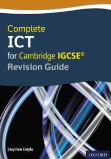 Complete ICT for Cambridge IGCSE(R) Revision Guide