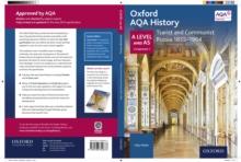 Oxford AQA History: A Level and AS Component 1: Tsarist and Communist Russia 1855-1964