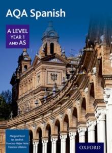 AQA Spanish A Level Year 1 and AS Student Book