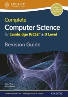 Complete Computer Science for Cambridge IGCSE(R) & O Level Revision Guide