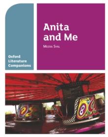 Oxford Literature Companions: Anita and Me