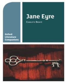 Oxford Literature Companions: Jane Eyre