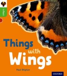 Oxford Reading Tree inFact: Oxford Level 2: Things With Wings