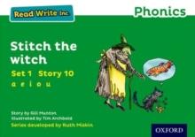 Read Write Inc. Phonics: Stitch The Witch (Green Set 1 Storybook 10)