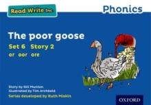 Read Write Inc. Phonics: The Poor Goose (Blue Set 6 Storybook 2)