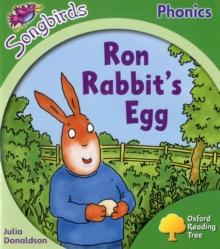 Oxford Reading Tree: Level 2: More Songbirds Phonics : Ron Rabbit's Egg