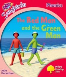 Oxford Reading Tree: Level 4: More Songbirds Phonics : The Red Man and the Green Man