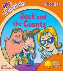 Oxford Reading Tree Songbirds Phonics: Level 6: Jack and the Giants