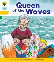 Oxford Reading Tree: Decode and Develop More A Level 5 : Queen Waves