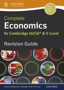 Complete Economics for Cambridge IGCSE(R) and O Level Revision Guide