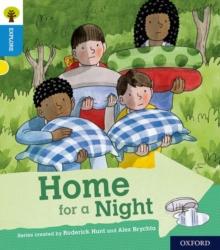 Oxford Reading Tree Explore with Biff, Chip and Kipper: Oxford Level 3: Home for a Night