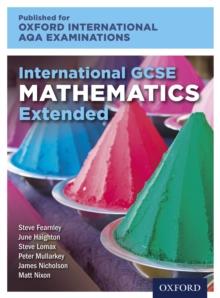 Oxford International AQA Examinations: International GCSE Mathematics Extended