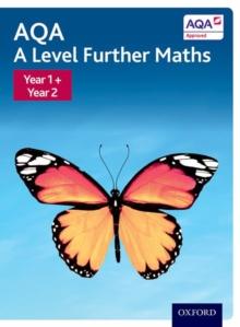 AQA A Level Further Maths: Year 1 + Year 2